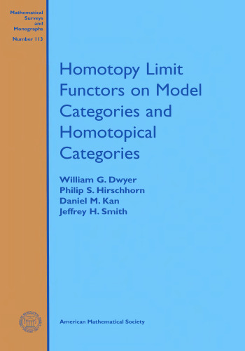 Homotopy limit functors on model categories and homotopical categories