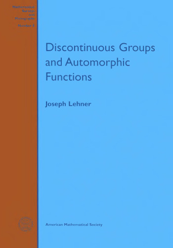 Discontinuous groups and automorphic functions