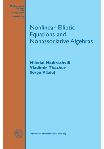 Nonlinear elliptic equations and nonassociative algebras