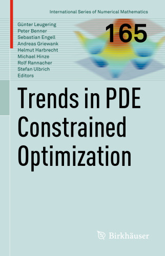 Trends in PDE constrained optimization