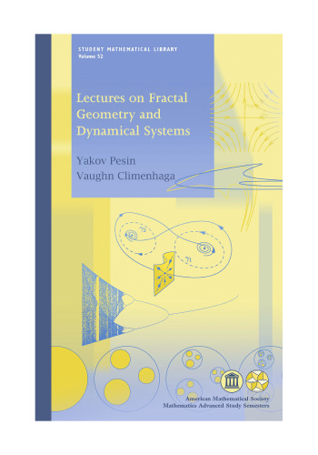 Lectures on fractal geometry and dynamical systems