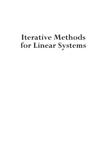 Iterative methods for linear systems: theory and applications