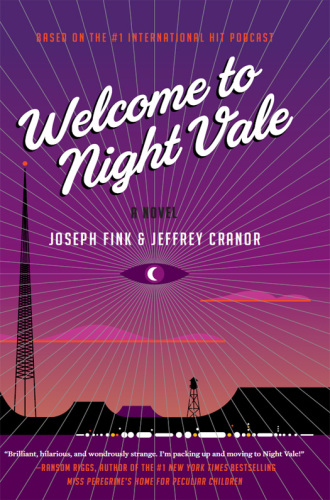 Welcome to Night Vale.