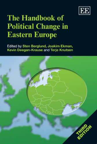 The Handbook of Political Change in Eastern Europe, Third Edition