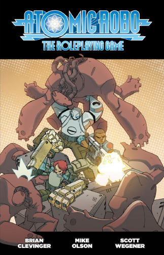 Atomic Robo: The Roleplaying Game