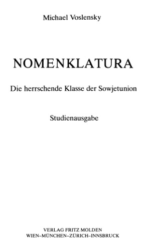 Nomenklatura - Die herrschende Klasse der Sowjetunion