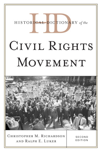 Historical Dictionary of the Civil Rights Movement