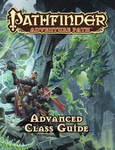 Pathfinder Roleplaying Game: Advanced Class Guide