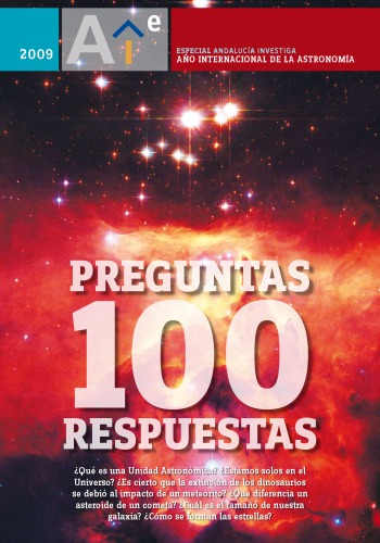 100 Preguntas y 100 respuestas sobre la astronomía