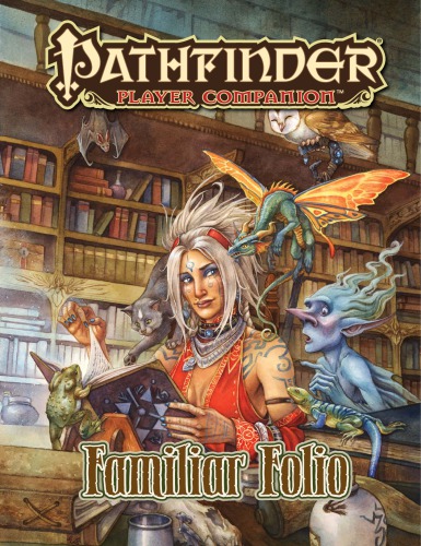 Pathfinder Player Companion: Familiar Folio