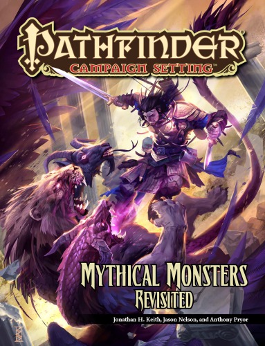 Pathfinder Campaign Setting: Mythical Monsters Revisited