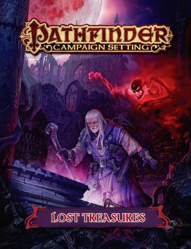 Pathfinder Campaign Setting: Lost Treasures