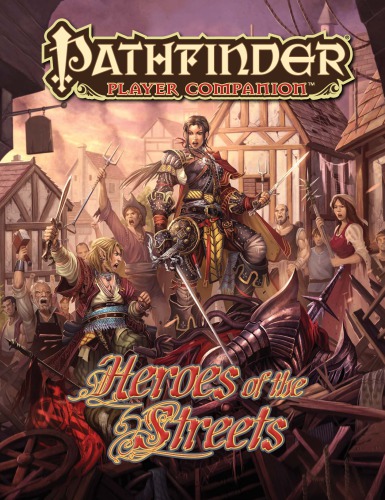 Pathfinder Player Companion: Heroes of the Streets