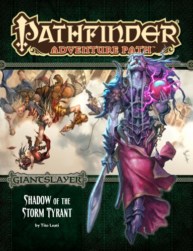 Pathfinder Adventure Path #96: Shadow of the Storm Tyrant (Giantslayer 6 of 6)