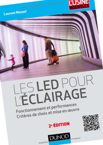 Les LED pour l'éclairage. Fonctionnement et performances