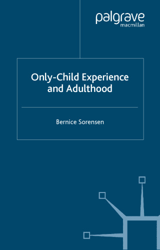 Only-Child Experience & Adulthood