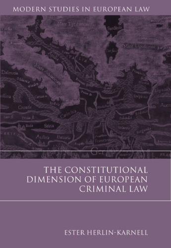 The Constitutional Dimension of European Criminal Law