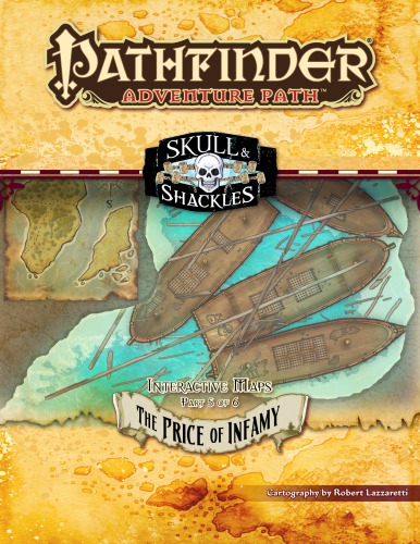 Pathfinder Adventure Path #59: The Price of Infamy (Skull & Shackles 5 of 6) Interactive Maps