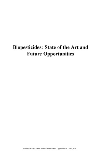 Biopesticides : state of the art and future opportunities