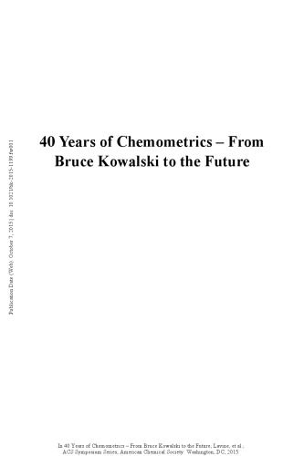 40 years of chemometrics : from Bruce Kowalski to the future