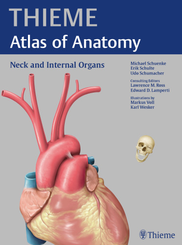 Thieme atlas of anatomy. Neck and internal organs