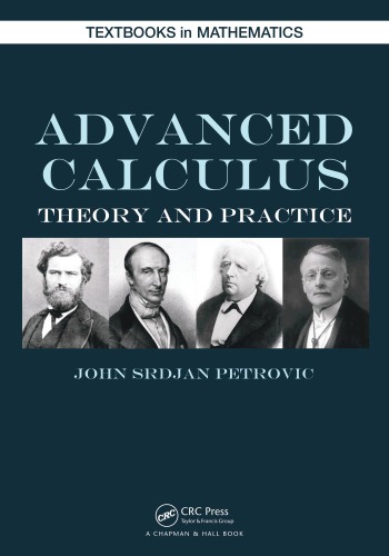 Advanced Calculus: Theory and Practice