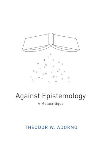 Against epistemology : a metacritque