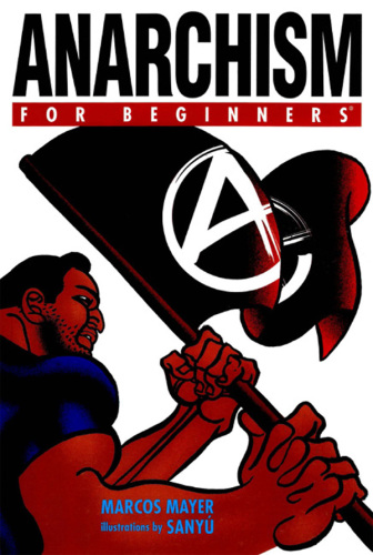 Anarchism For Beginners