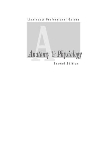 Lippincott Professional Guides: Anatomy & Physiology