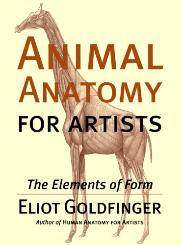 Animal anatomy for artists : the elements of form