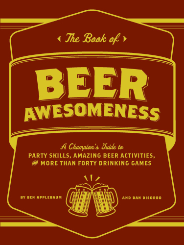 The Book of Beer Awesomeness