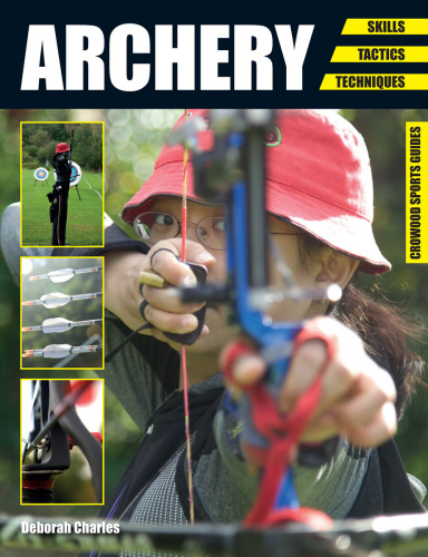 Archery Skills. Tactics. Techniques