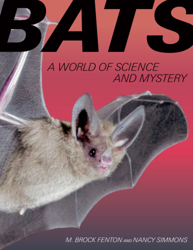 Bats : a world of science and mystery