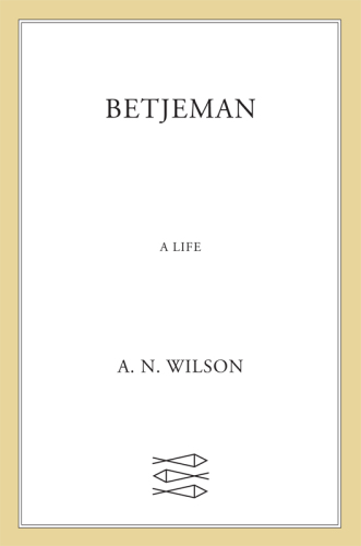 Betjeman: A Life