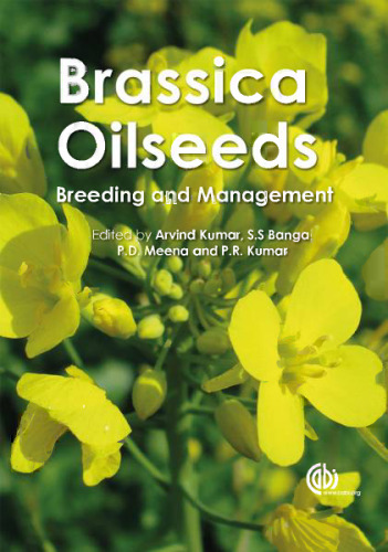 Brassica Oilseeds : breeding and management