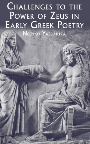 Challenges to the power of Zeus in early Greek poetry