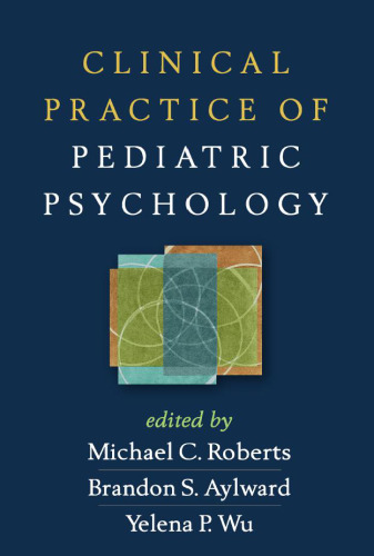 Clinical Practice of Pediatric Psychology