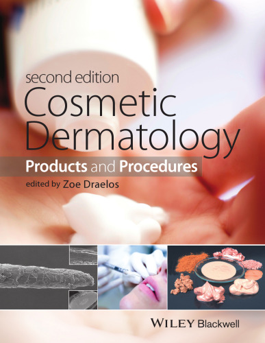 Cosmetic dermatology : products and procedures