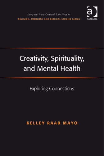 Creativity, spirituality, and mental health : exploring connections