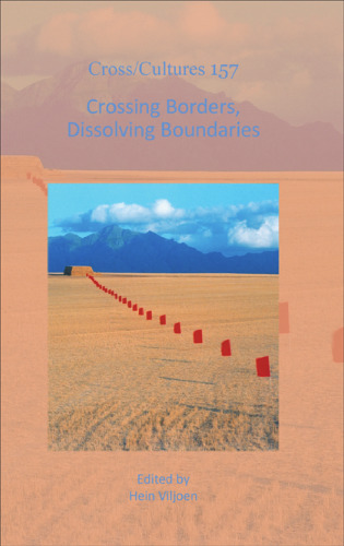 Crossing Borders, Dissolving Boundaries