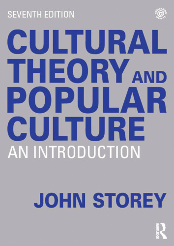 Cultural Theory and Popular Culture: An Introduction