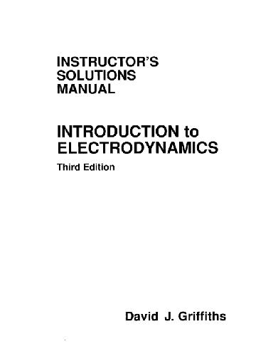 Electrodynamics 3ed. - Solutions manual