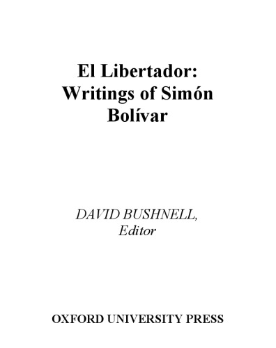 El Libertador : writings of Simón Bolívar