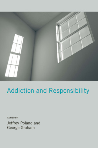 Addiction and responsibility