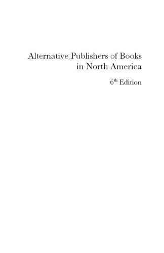 Alternative Publishers of Books in North America, 6th Edition