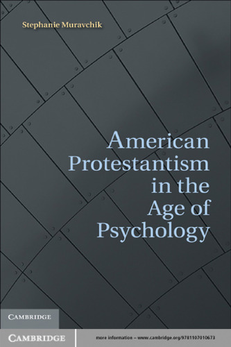 American Protestantism in the age of psychology