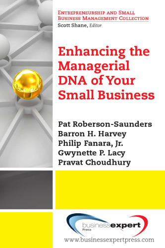 Enhancing the managerial DNA of your small business