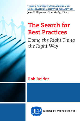 The search for best practices : doing the right thing the right way