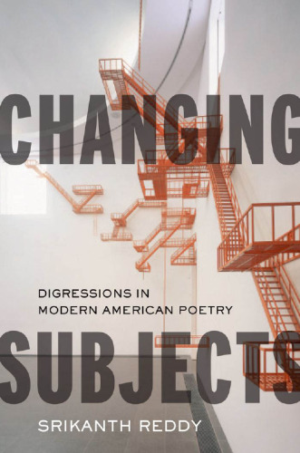 Changing subjects : digressions in modern American poetry