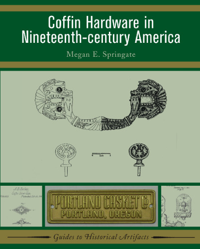 Coffin hardware in nineteenth century America